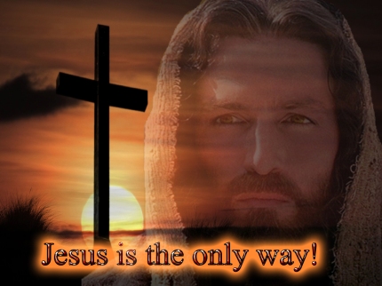Jesus is the only way